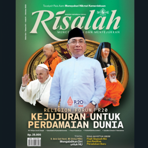 Majalah Risalah NU Edisi 134 "R20, Kejujuran untuk Perdamaian Dunia"