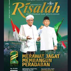 Majalah Risalah NU Edisi 138 "Merawat Jagat Membangun Peradaban"